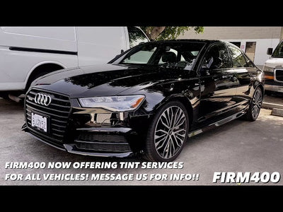 2018 AUDI A6 S LINE QUATTRO VEHICLE WINDOW TINT - FIRM400 NOW OFFERS TINT SERVICES FOR ALL VEHICLES