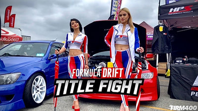 OCTOBER 2022 COVERAGE: FORMULA DRIFT TITLE FIGHT 2022 @ IRWINDALE SPEEDWAY