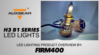 AUXBEAM H3 B1 SERIES LED LIGHTS NOW AVAILABLE ON AMAZON PRODUCT OVERVIEW FEATURE